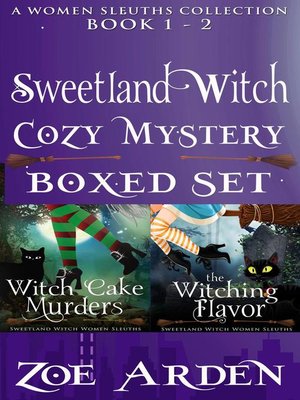 cover image of Cozy Mystery Boxed Set – Sweetland Witch (Women Sleuths Collection